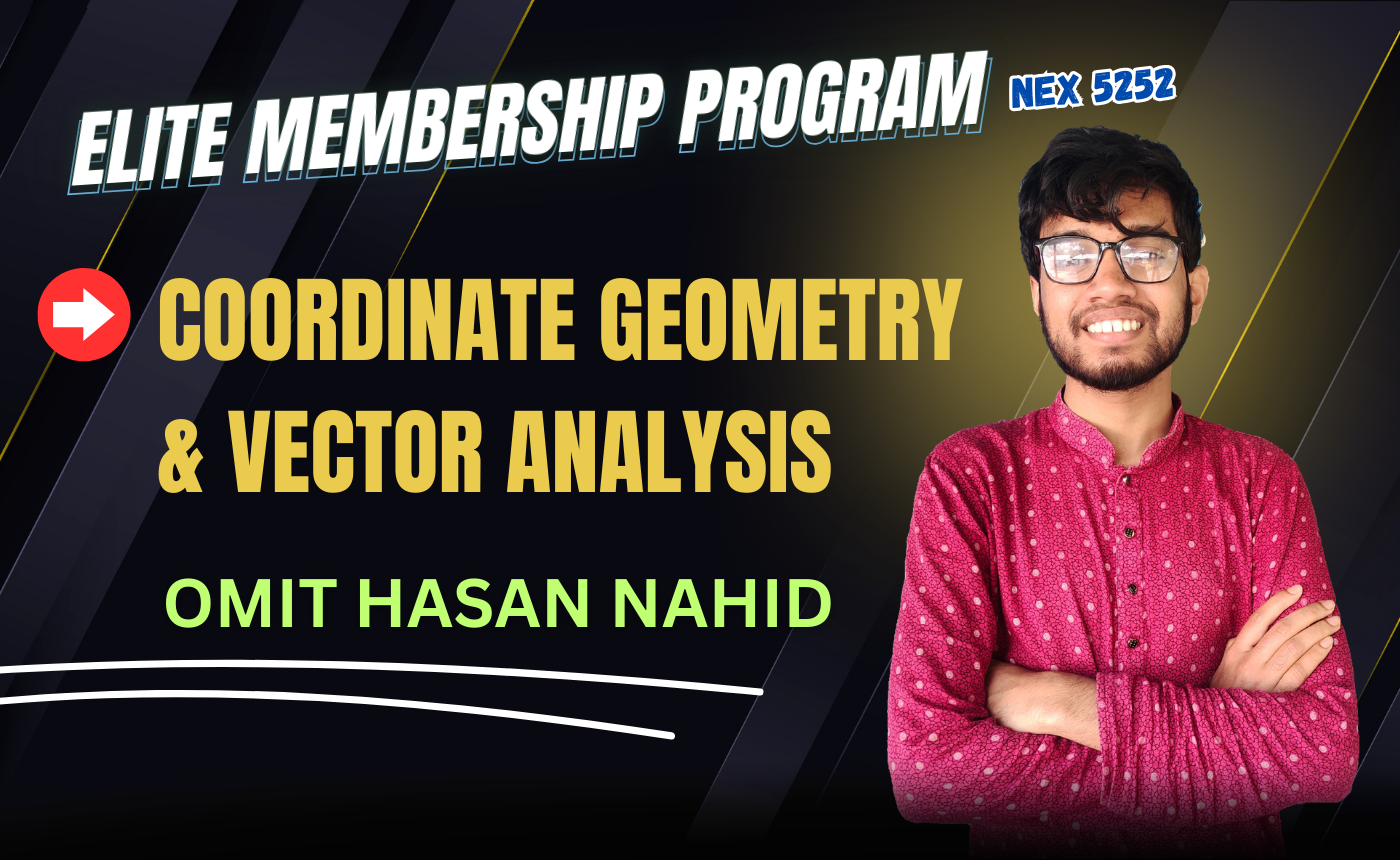 Coordinate Geometry & Vector Analysis (Nex-5252)