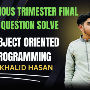 Object Oriented Programming Question Bank Solving (Nex-5252)